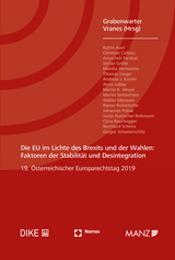 Die EU im Lichte des Brexits und der Wahlen: Faktoren der Stabilität und Desintegration - 