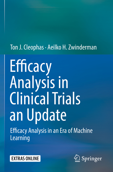 Efficacy Analysis in Clinical Trials an Update - Ton J. Cleophas, Aeilko H. Zwinderman