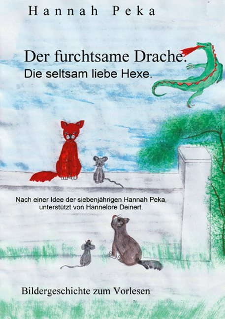 Der furchtsame Drache - Hannah Peka