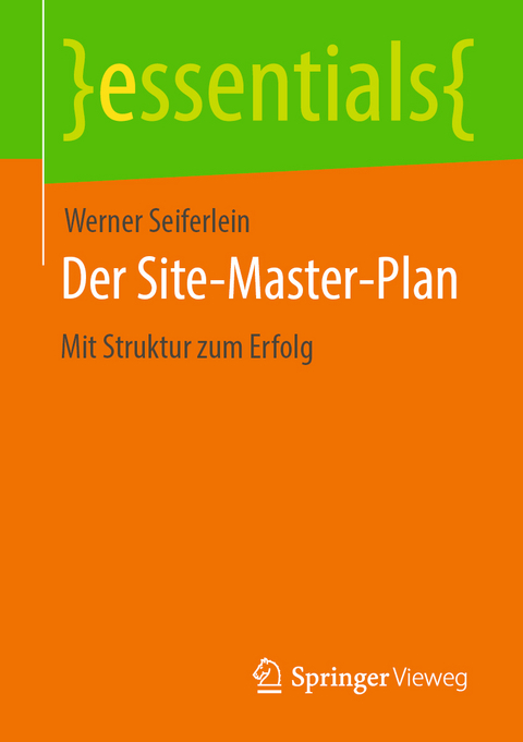 Der Site-Master-Plan - Werner Seiferlein