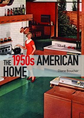 1950s American Home -  Diane Boucher