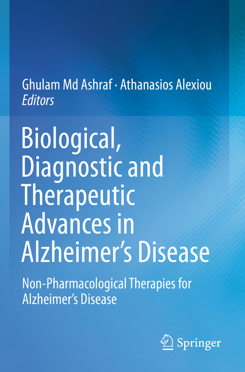 Biological, Diagnostic and Therapeutic Advances in Alzheimer's Disease - 