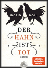 Der Hahn ist tot - Noll, Ingrid