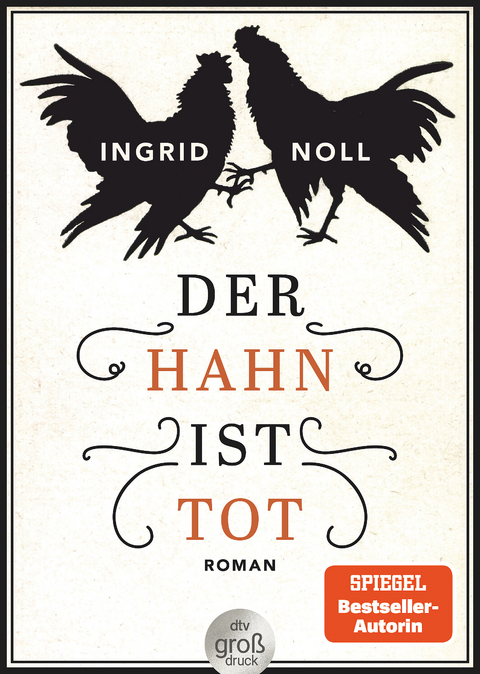 Der Hahn ist tot - Ingrid Noll