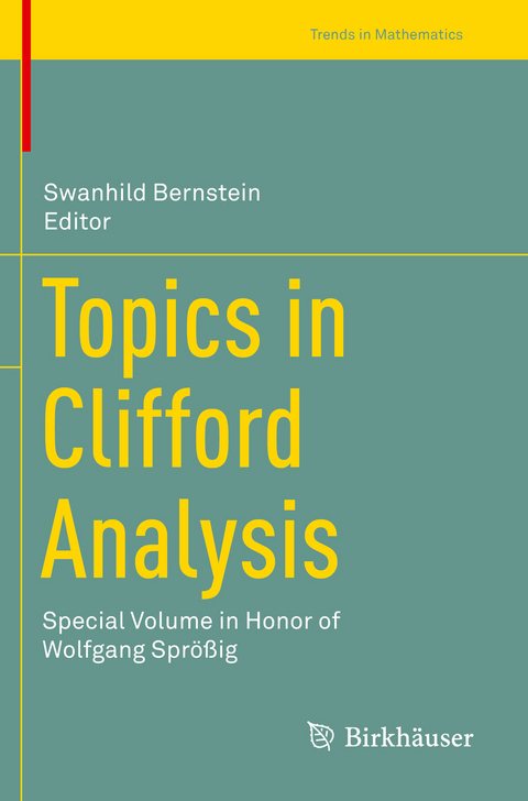 Topics in Clifford Analysis - 