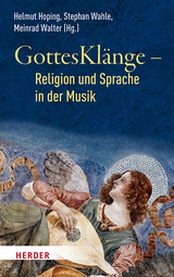 GottesKlänge – Religion und Sprache in der Musik - 