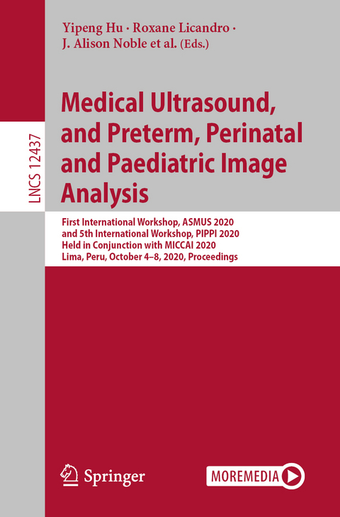 Medical Ultrasound, and Preterm, Perinatal and Paediatric Image Analysis - 