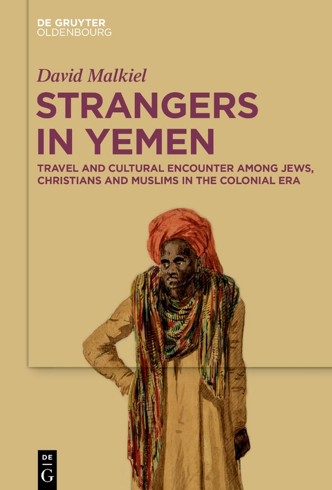 Strangers in Yemen - David Malkiel