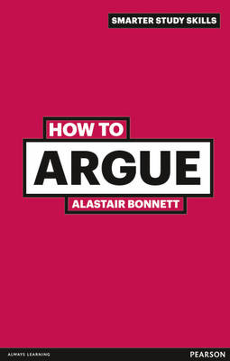 How to Argue eBook -  Alastair Bonnett