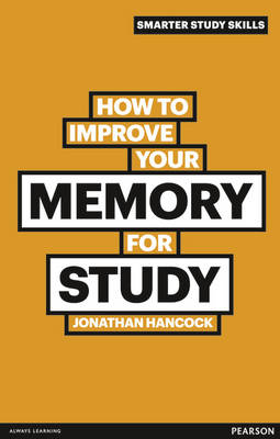 How to Improve your Memory for Study -  Jonathan Hancock