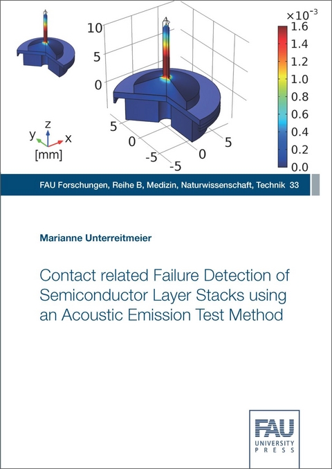 Contact related Failure Detection of Semiconductor Layer Stacks using an Acoustic Emission Test Method - Marianne Unterreitmeier