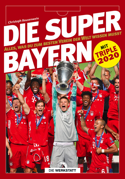 Die Super-Bayern - Christoph Bausenwein