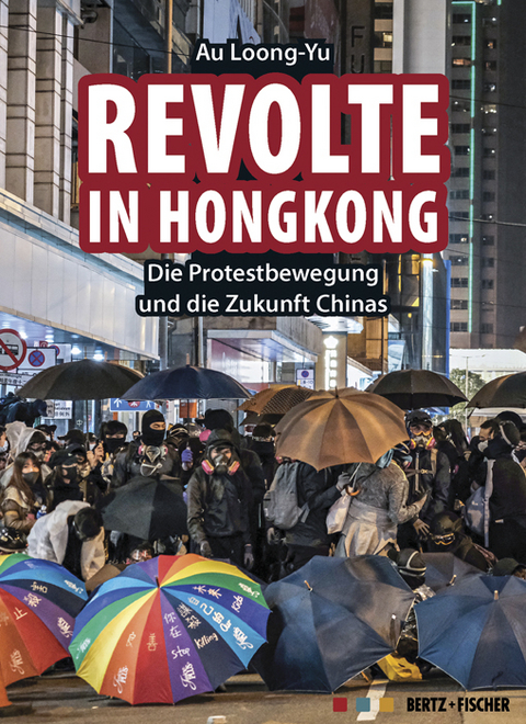 Revolte in Hongkong - Au Loong-Yu
