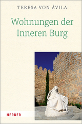 Wohnungen der Inneren Burg -  Teresa von Ávila