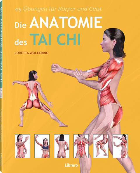 Die Anatomie des Taichi - Loretta Wollering