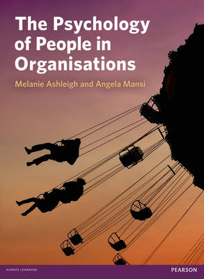 Psychology of People in Organisations: PDF eBook -  Melanie Ashleigh,  Angela Mansi