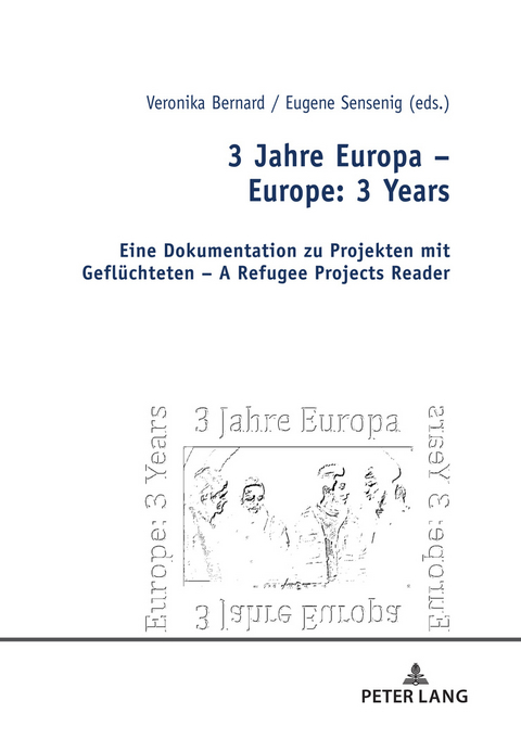 3 Jahre Europa – Europe: 3 Years - 