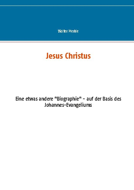 Jesus Christus - Walter Merkle