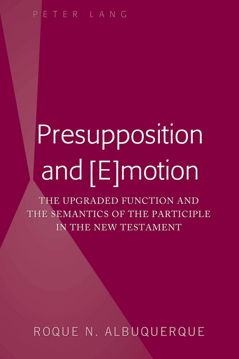 Presupposition and [E]motion - Roque N. Albuquerque