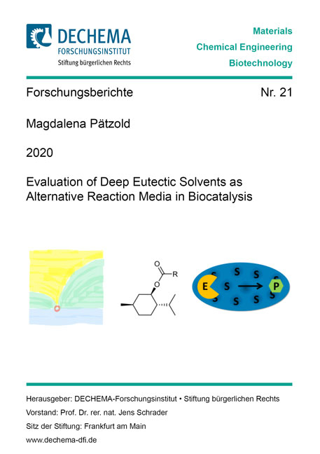 Evaluation of Deep Eutectic Solvents as Alternative Reaction Media in Biocatalysis - Magdalena Pätzold
