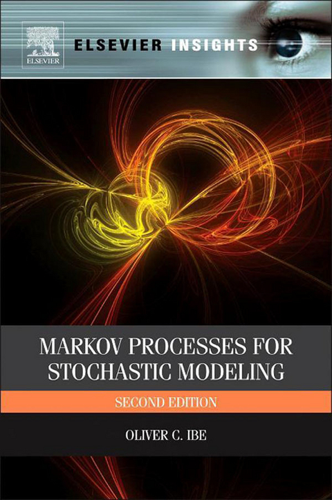 Markov Processes for Stochastic Modeling -  Oliver Ibe