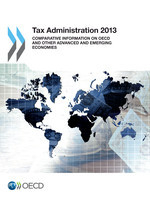 Tax Administration 2013 Comparative Information on OECD and Other Advanced and Emerging Economies -  Oecd