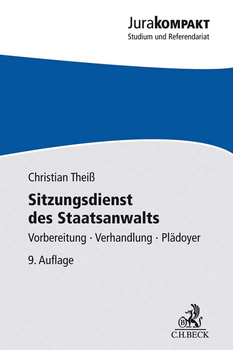 Sitzungsdienst des Staatsanwalts - Christian Theiß