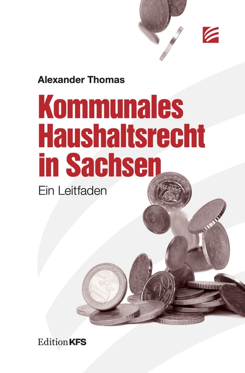 Kommunales Haushaltsrecht in Sachsen - Alexander Thomas