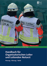 Handbuch für Organisatorischen Leiter und Leitenden Notarzt - 