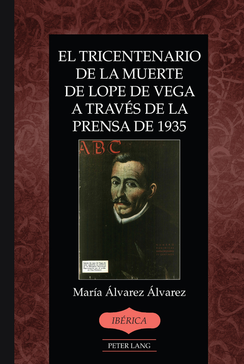 El tricentenario de la muerte de Lope de Vega a trav�s de la prensa de 1935 - Mar�a �lvarez �lvarez