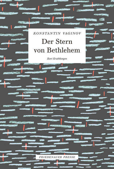 Der Stern von Bethlehem - Konstantin Vaginov