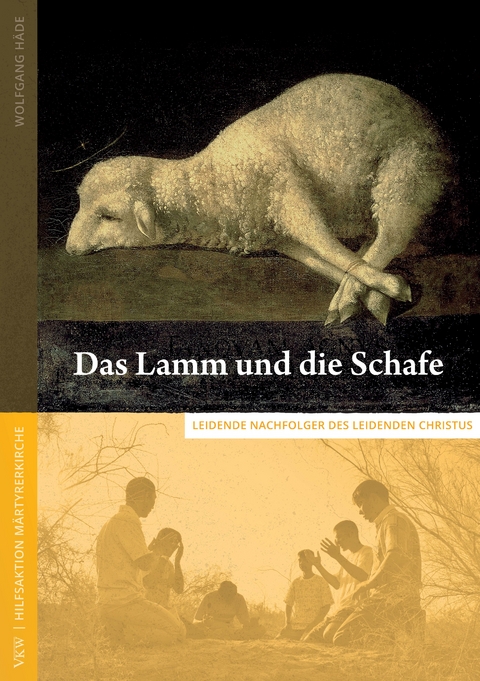 Das Lamm und die Schafe - Häde Wolfgang