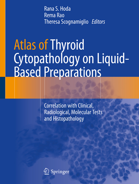 Atlas of Thyroid Cytopathology on Liquid-Based Preparations - 