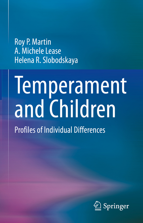 Temperament and Children - Roy P. Martin, A. Michele Lease, Helena R. Slobodskaya