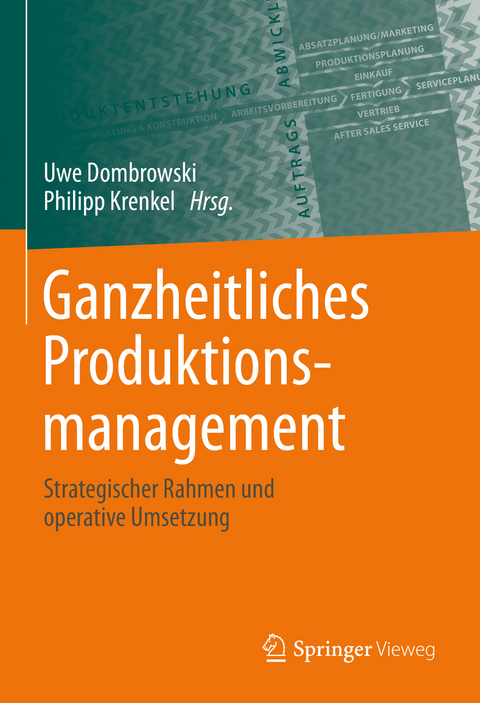 Ganzheitliches Produktionsmanagement - 