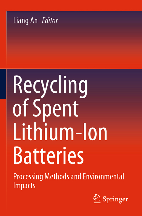 Recycling of Spent Lithium-Ion Batteries - 