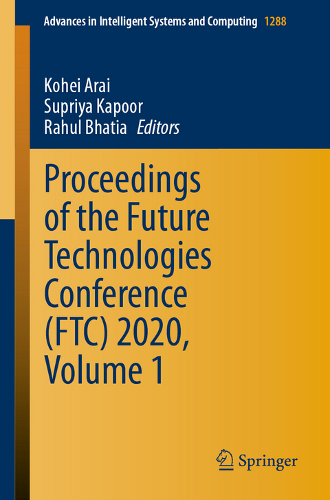 Proceedings of the Future Technologies Conference (FTC) 2020, Volume 1 - 