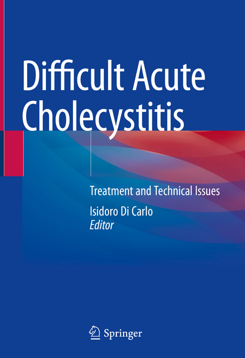 Difficult Acute Cholecystitis - 