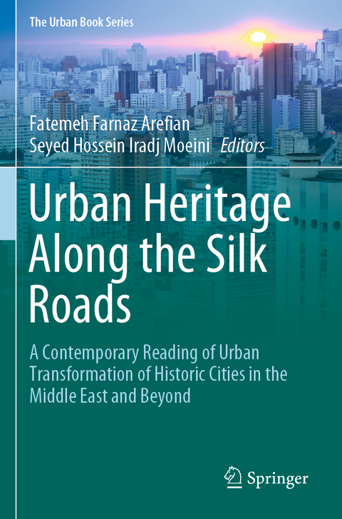 Urban Heritage Along the Silk Roads - 