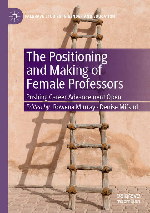 The Positioning and Making of Female Professors - 