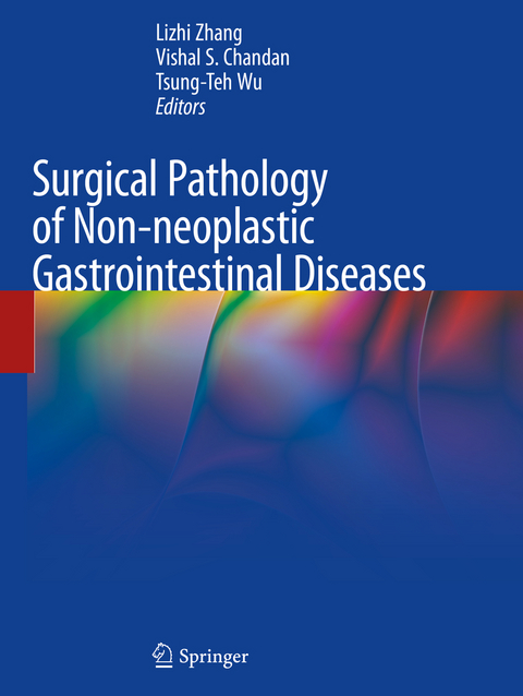 Surgical Pathology of Non-neoplastic Gastrointestinal Diseases - 