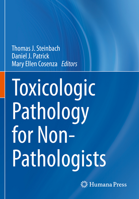 Toxicologic Pathology for Non-Pathologists - 