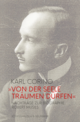 »Von der Seele träumen dürfen« - Karl Corino