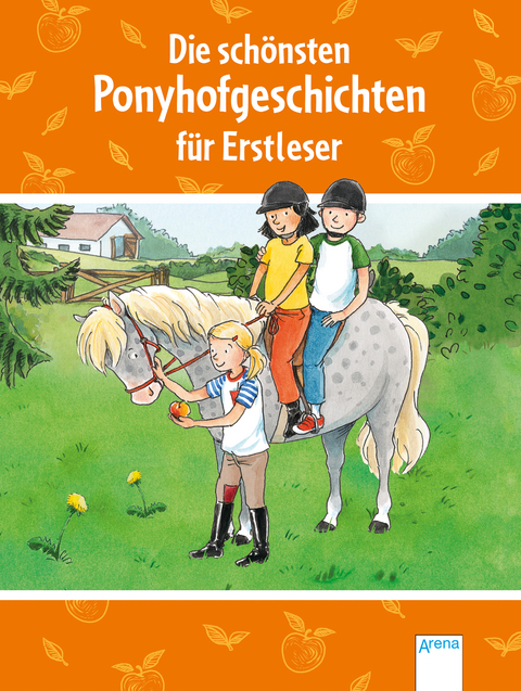 Die schönsten Ponyhofgeschichten für Erstleser - Barbara Zoschke, Friederun Reichenstetter, Ulrike Kaup