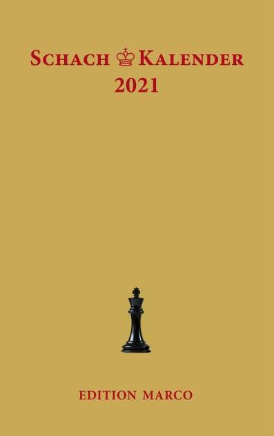 Schachkalender 2021 - Thomas Kohler