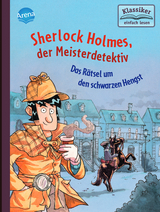 Sherlock Holmes, der Meisterdetektiv (2). Das Rätsel um den schwarzen Hengst - Oliver Pautsch