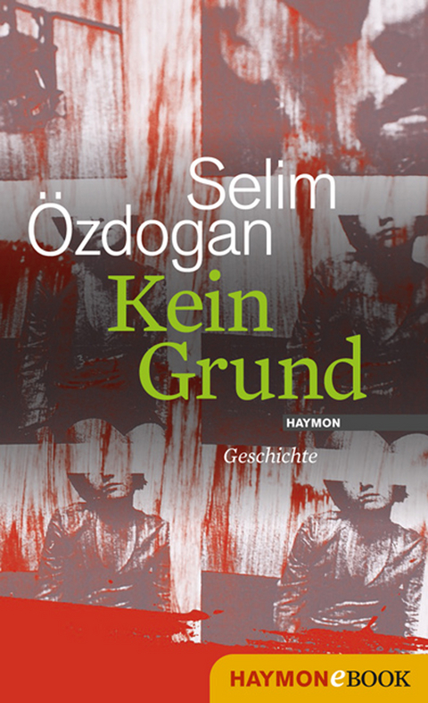 Kein Grund - Selim Özdogan