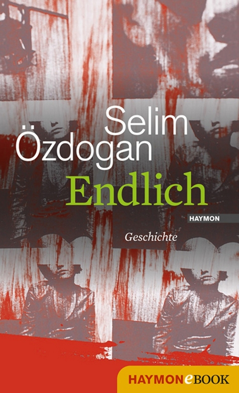 Endlich -  Selim Özdogan