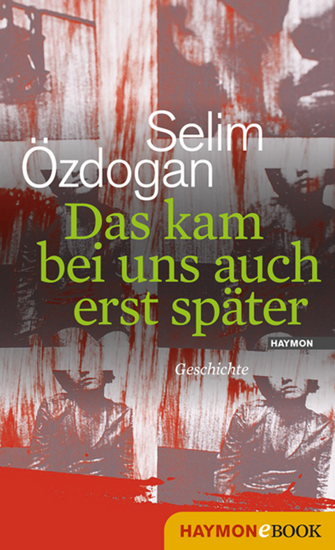 Das kam bei uns auch erst später - Selim Özdogan