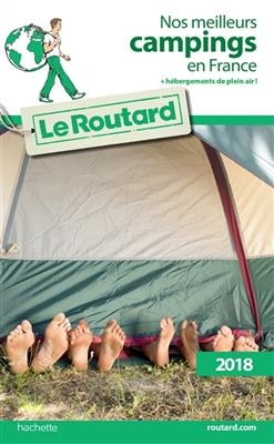 Nos meilleurs campings en France : + hébergements de plein air ! : 2018